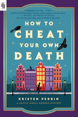 How to Cheat Your Own Death | A Novel | Kristen Perrin | Englisch | Taschenbuch