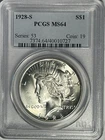 1928 S  PEACE DOLLAR PCGS MS 64 / SHARP WHITE COIN