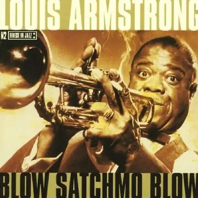 Louis Armstrong - Blow Satchmo Blow