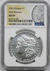 2024 $1 Morgan Silver Dollar NGC MS 69 Early Releases Morgan Label