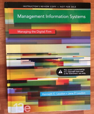 Management Information Systems Managing the Digital Firm 13th Edition Laudon