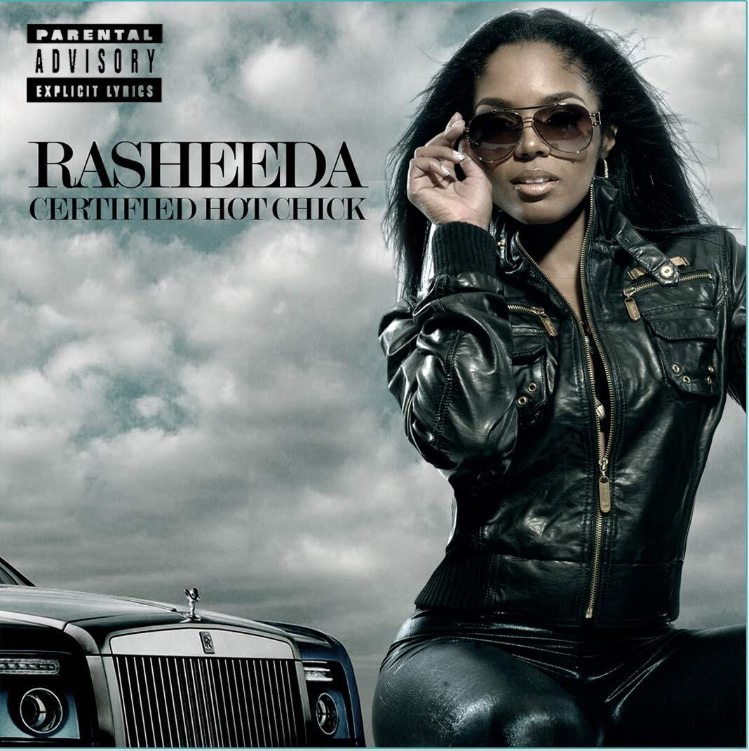 Rasheeda Certified Hot Chick (CD)