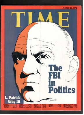 LOUIS PATRICK GRAY III Magazin TIME 26. März 1973 DAS FBI IN DER POLITIK