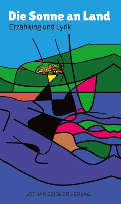 N. N. | Die Sonne an Land | Buch | Deutsch (2024) | Erzählung und Lyrik