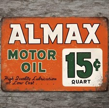 Almax Motor Oil 8 x 12 Vintage Novelty Metal Sign Made In USA New!