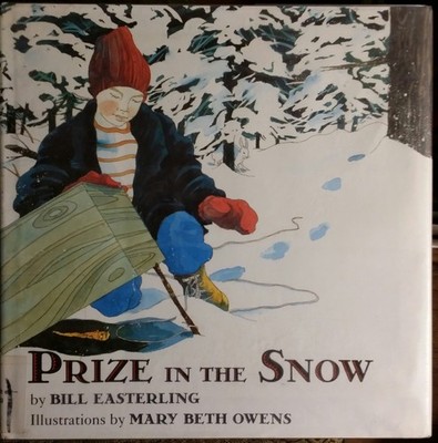 Prize in the Snow - library Easterling, Bill|Owens, Mary Beth