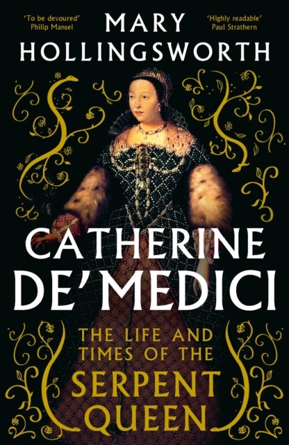 Catherine de' Medici by Mary Hollingsworth (Paperback Book)