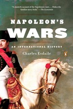Napoleon's Wars: An International History - paperback Esdaile, Charles