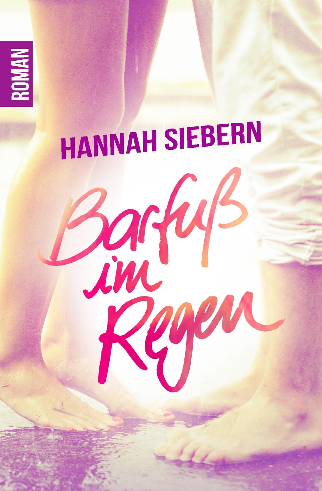 Thumbnail - Barfuß Regen | Hannah Siebern | Taschenbuch | Paperback | 392 S. |