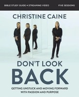 Don't Look Back Bible Study Guide Plus Streaming Video | Christine Caine | Buch