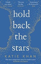 Hold Back the Stars, Khan, Katie, Used; Good Book