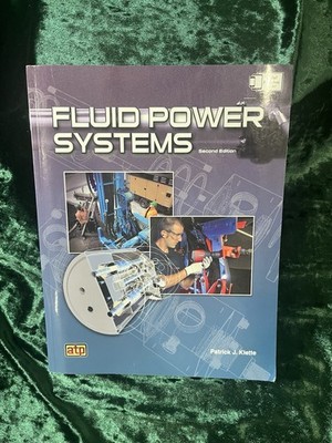 Fluid Power Systems - Patrick J. Klette - Second Edition w DVD - NO MARKINGS