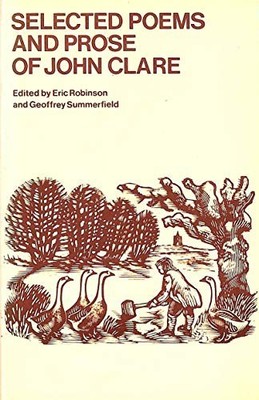 Selected Poems and Prose of John Clare (Ox... by Geoffrey Summerfield 0192812327