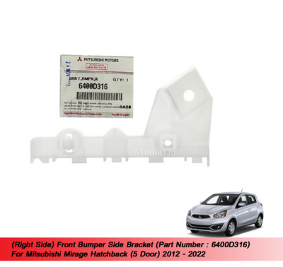 RH Front Bumper Side Bracket 6400D316 For Mirage Hatchback 2012