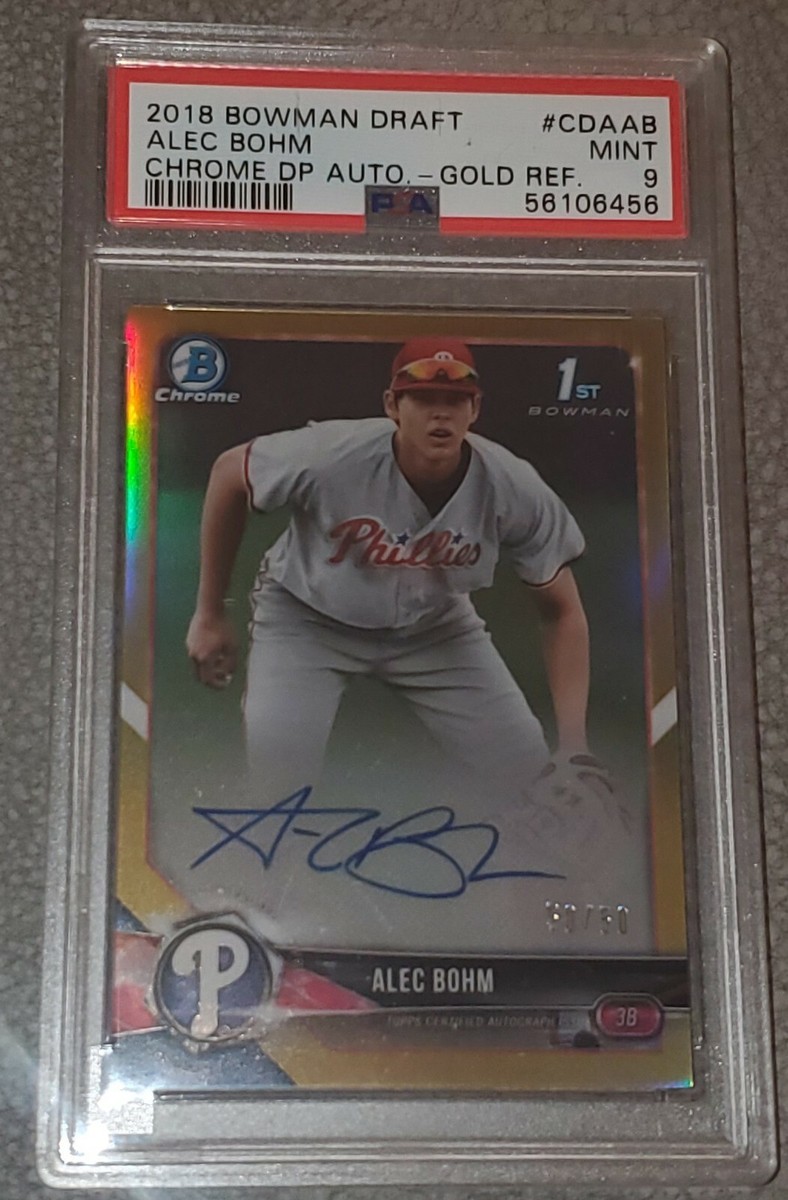 2018 Bowman Chrome Draft ALEC BOHM GOLD Refractor 50/50 Auto PSA 9