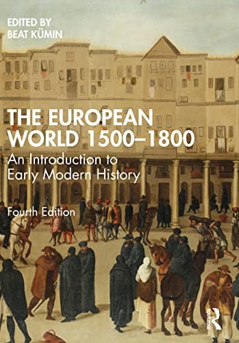 The European World 1500–1800: An Introduction to Early Modern History - Image 5