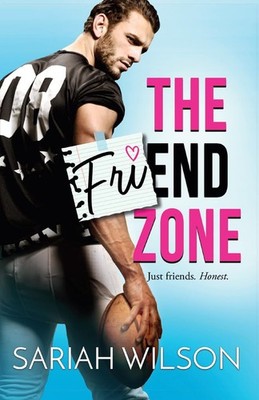 The Friend Zone - paperback Wilson, Sariah
