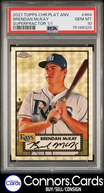 Brendan McKay PSA 10 2021 Topps Chrome Platinum #464 SuperFractor 1/1