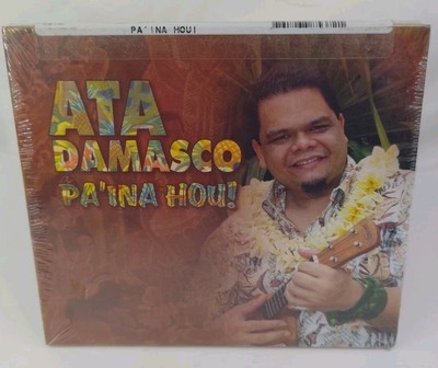 ATA DAMASCO - Pa'ina Hou - CD 2005 **BRAND NEW/STILL SEALED**       