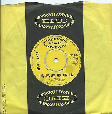 Major Lance: Um, um, um, um. um. um/Sweet music:UK Epic:Northern Soul