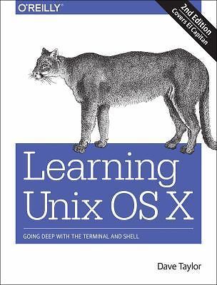 Learning Unix for OS X: Going Deep With t- 9781491939987, Dave Taylor, paperback