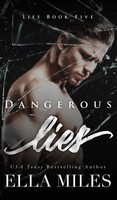 Ella Miles | Dangerous Lies | Buch | Englisch (2021) | Gebunden | Ella Miles Llc