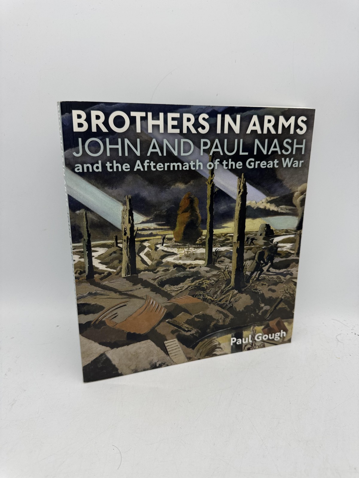 Brothers in Arms: John and Paul Nash Gough, Paul Sansom First Edition Softcover