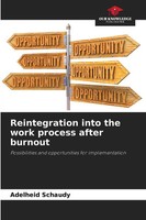 Adelheid Schaudy | Reintegration Into The Work Process After Burnout | Buch