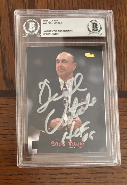 Dick Vitale “HOF 08” Signed 1994 Classic #81 Rookie Card RC Auto BAS COA ESPN