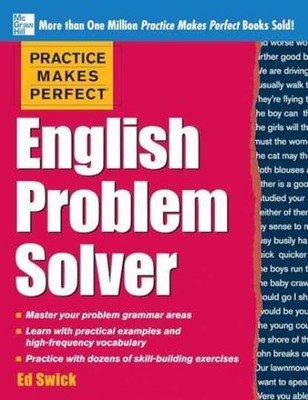 Practice Makes Perfect English Problem - Paperback, by Swick Ed - Very Good j