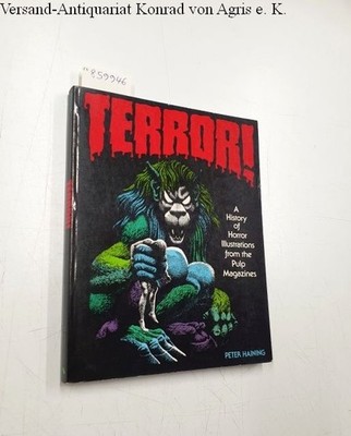 Terror! : A History of Horror Illustrations from the Pulp Magazines : Haining, P