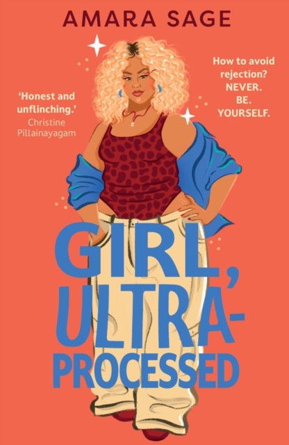 Girl, Ultra-Processed: A bold, body-positive YA about friendship, dating and se - Image 3