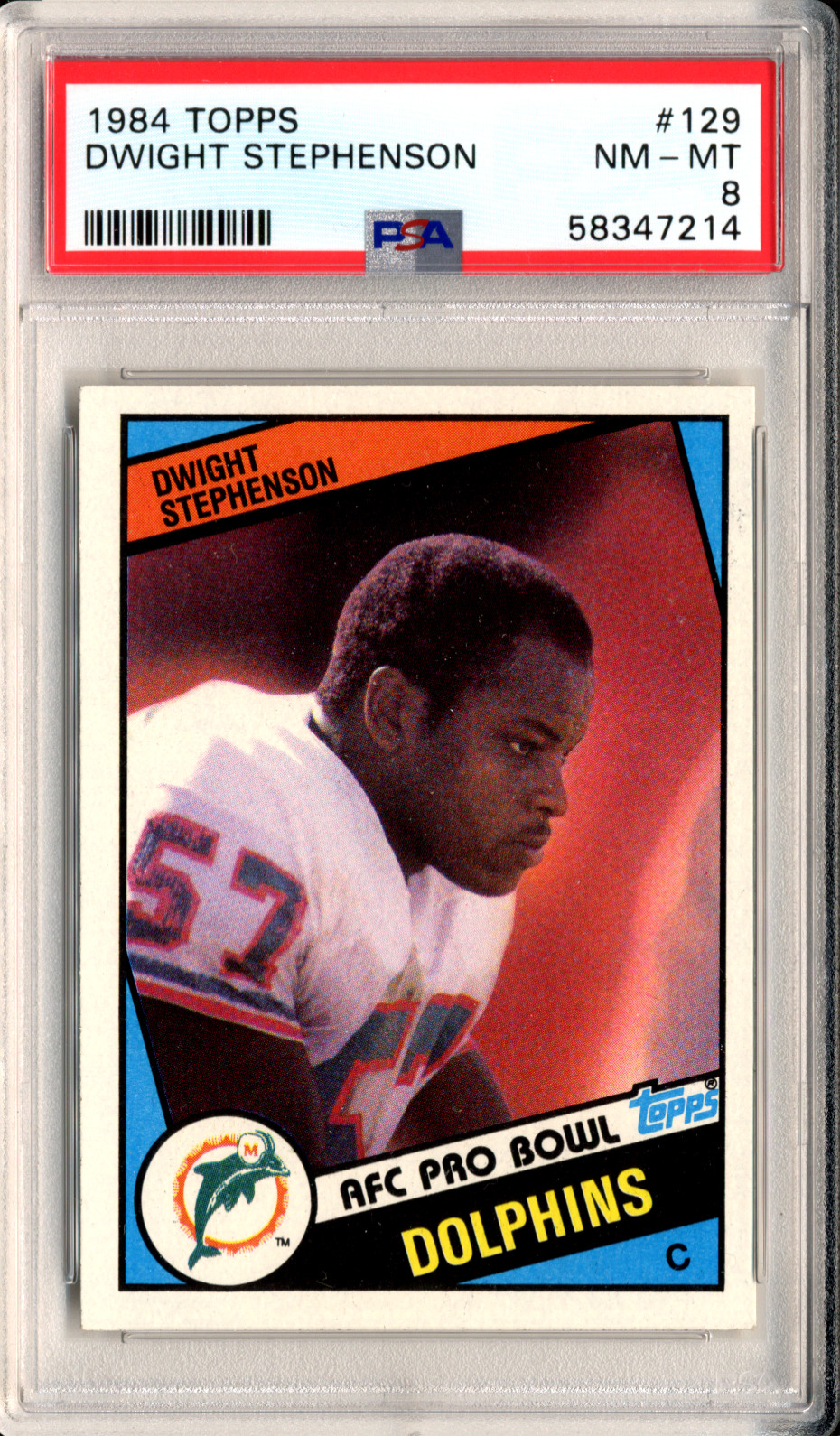 1984 Topps Dwight Stephenson Rookie RC #129 PSA 8/7/6 (Quantity/Variations)