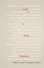 Letters to a Young Theologian by Henco Van Der Westhuizen: New