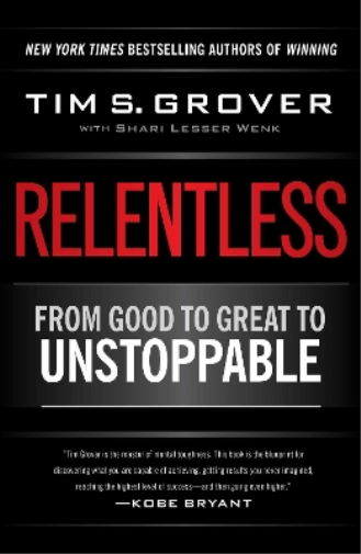 Tim S. Grover Relentless (Copertina rigida) Tim Grover Winning Series