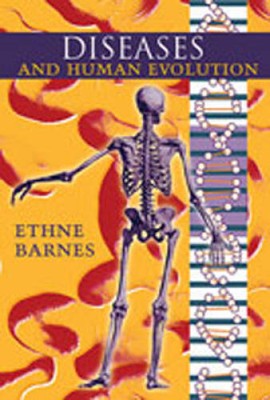 Diseases and Human Evolution - Paperback By Barnes, Ethne - GOOD