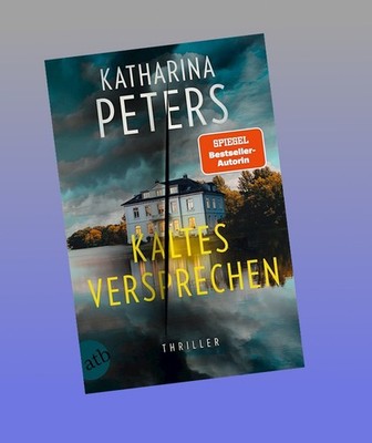 Kaltes Versprechen Katharina Peters Neu ab 14.07.2026