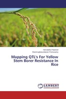Mapping Qtl's For Yellow Stem Borer Resistance In Rice Palanivel (U. A.) Buch