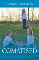 Amanda Leigh Allen | Comatised | Taschenbuch | Englisch (2018) | Outskirts Press