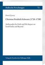 Christian Friedrich Schwartz (1726-1798) Daniel Jeyaraj