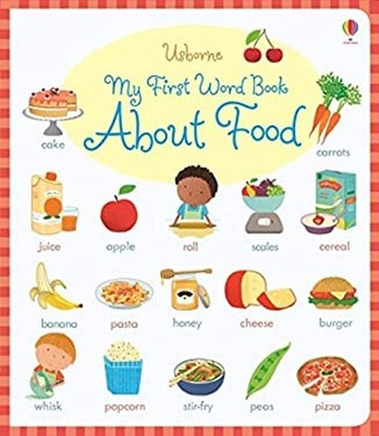 My First Word Book about Food Hardcover Caroline Young