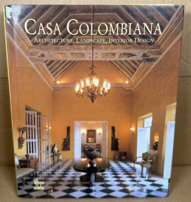 Casa Colombiana Architecture Interior Design Book 2002 Villegas Hardback