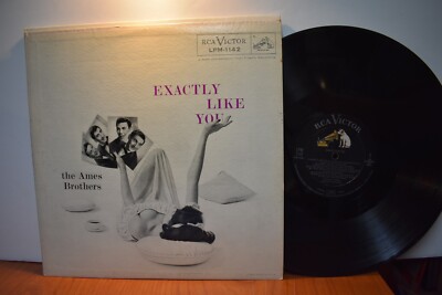 Ames Brothers Exactly Like You LP RCA LPM-1142 Mono