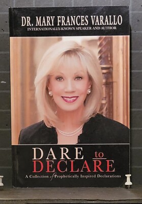 Dare to Declare :    A Collection of Prophetically Inspired Declarations   2424