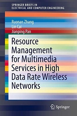 Resource Management for Multimedia Services in High Dat - Paperback NEW Zhang, R