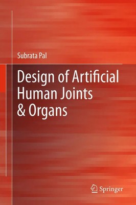 Subrata Pal | Design of Artificial Human Joints & Organs | Buch | Englisch | xx