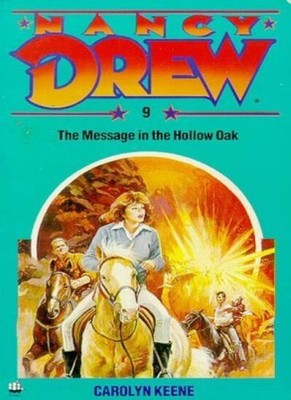 The Message in the Hollow Oak (Nancy Drew Mystery),Carolyn Keene