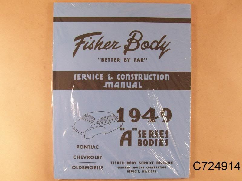1949 Pontiac "A" Body Manual; Chevy & Olds 153 Pages, C724914