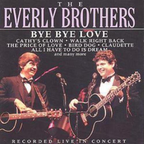 The Everly Brothers Bye Bye Love (CD) Album (Importación USA) - Imagen 1 de 1