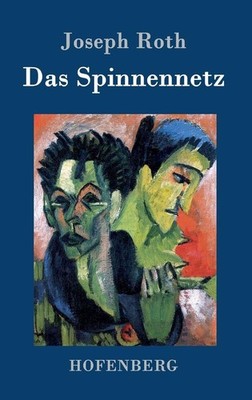 Das Spinnennetz: Roman by Joseph Roth (German) Hardcover Book